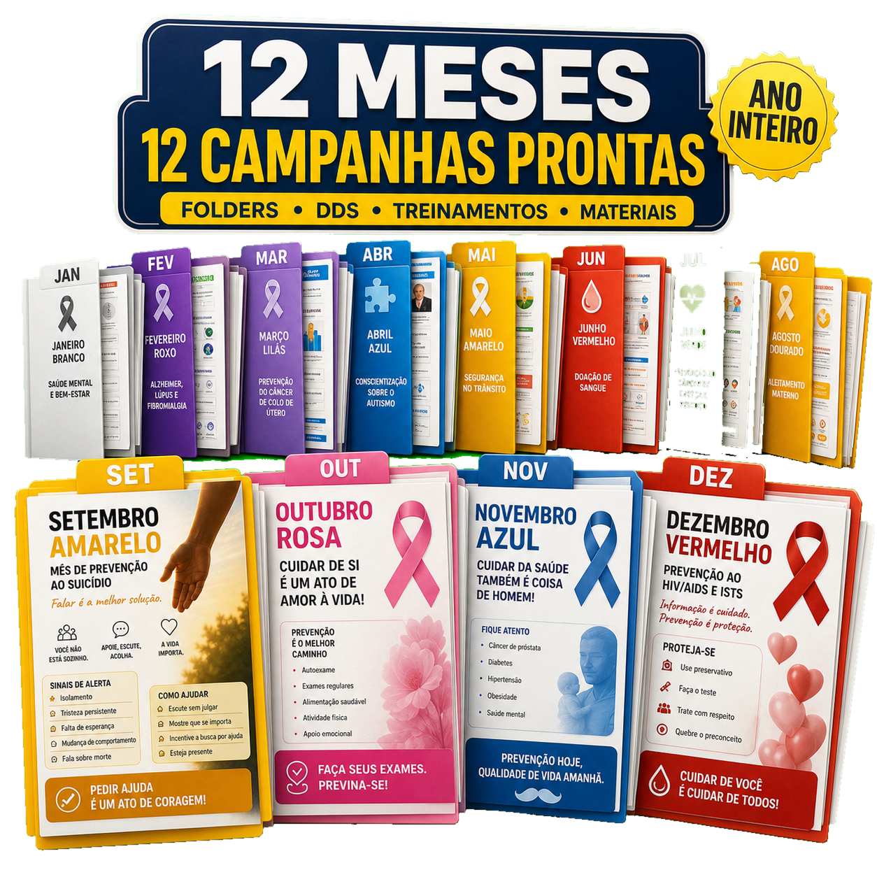 12 meses, 12 campanhas: folders, cartazes, DDS e apresentações